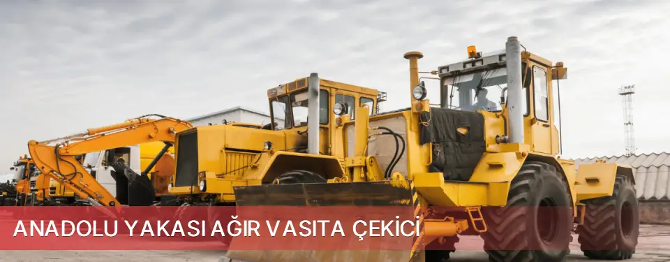 Anadolu Yakası İlçemi Ağır Vasıta Çekici
